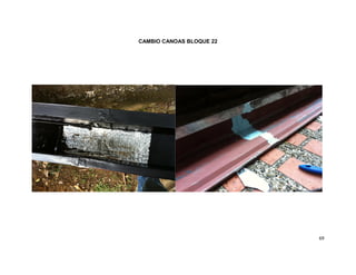69
CAMBIO CANOAS BLOQUE 22
 