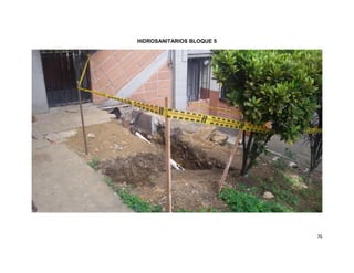 76
HIDROSANITARIOS BLOQUE 5
 