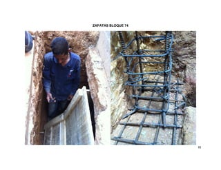 81
ZAPATAS BLOQUE 74
 