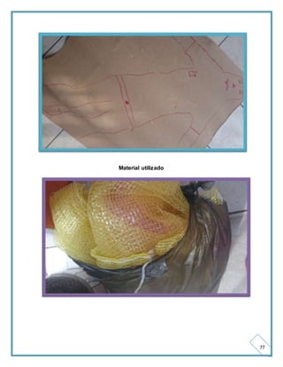 77 
Material utilizado 
 
