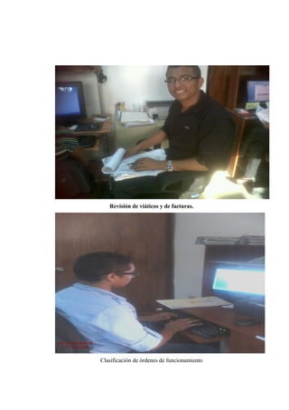 Revisión de viáticos y de facturas.
Clasificación de órdenes de funcionamiento
 