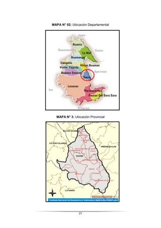 21
MAPA N° 02: Ubicación Departamental
MAPA N° 3: Ubicación Provincial
 