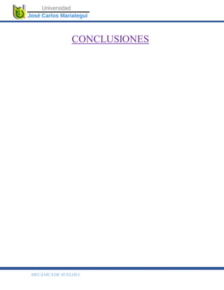 MECÁNICA DE SUELOS I.
CONCLUSIONES
 
