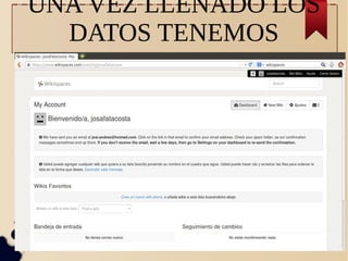 UNA VEZ LLENADO LOS
DATOS TENEMOS
NUESTRO WIKI
 