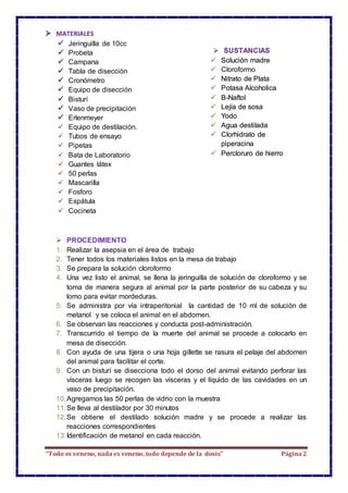 “Todo es veneno, nada es veneno, todo depende de la dosis” Página2
MATERIALES
Jeringuilla de 10cc
Probeta
Campana
Tabla de...