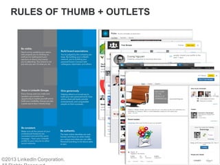 ©2013 LinkedIn Corporation.
RULES OF THUMB + OUTLETS
 
