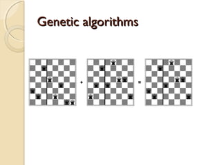 Genetic algorithmsGenetic algorithms
 