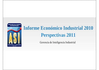 Informe Económico Industrial 2010