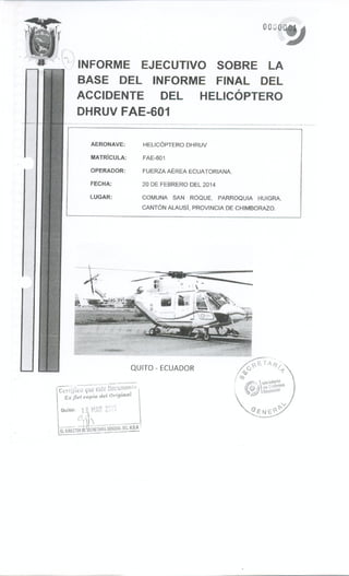 Informe ejecutivo sobre la base del informe final del accidente del helicóptero dhruv fae 601