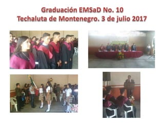 Graduaciones julio 2017 en  la zona 5 del COLEGIO DE BACHILLERES DEL ESTADO DE JALISCO