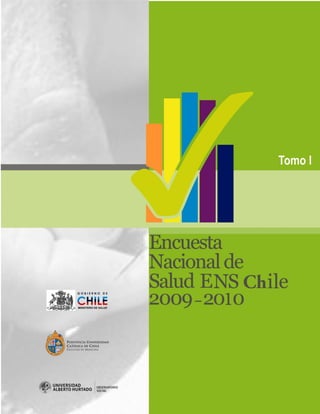 ENCUESTA NACIONAL DE SALUD. CHILE 2009-2010
                                              1
 