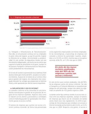 10




 Fig. 9: Empresas con conexión a Internet por sectores




                       Fuente: Encuesta Fundetec 2010 y ...