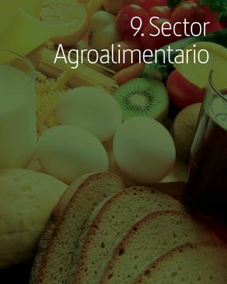 9. Sector Agroalimentario




                           9. Sector
                    Agroalimentario




110
 