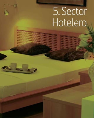 5. Sector Hotelero




                     5. Sector
                     Hotelero




52
 