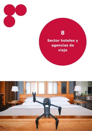 8
Sector hoteles y
agencias de
viaje
 