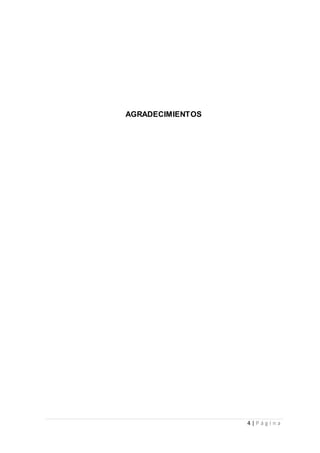 4 | P á g i n a
AGRADECIMIENTOS
 