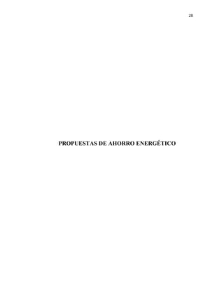 28
PROPUESTAS DE AHORRO ENERGÉTICO
 