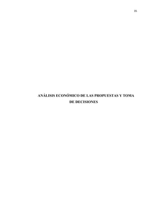 35
ANÁLISIS ECONÓMICO DE LAS PROPUESTAS Y TOMA
DE DECISIONES
 
