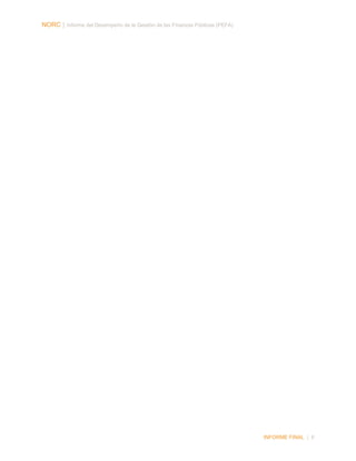 NORC │ Informe del Desempeño de la Gestión de las Finanzas Públicas (PEFA)

INFORME FINAL | II

 