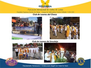 Club de Leones del Choco
Club de Leones de Sincelejo
 