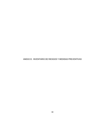 80
ANEXO D. INVENTARIO DE RIESGOS Y MEDIDAS PREVENTIVAS
 