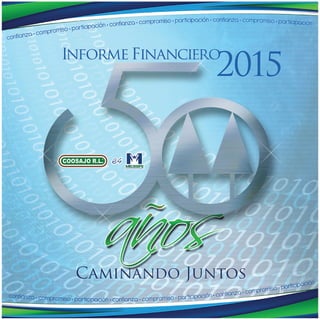 Informe financiero 2015 coosajo es micoope