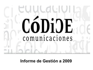 Informe de Gestión a 2009 