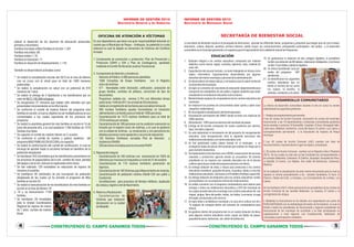 INFORME DE GESTIÓN 2013
Secretaría General y de Gobierno

OFICINA DE ATENCIÓN A VÍCTIMAS
reducir la deserción de los alumnos de educación preescolar, Es una dependencia que tiene una gran responsabilidad teniendo en
cuenta que el Municipio de Peque – Antioquia, ha padecido la cruda
primaria y secundaria.
violencia la cual ha dejado un sinnúmero de Victimas del Conflicto
Familias inscriptas a Más Familias en Acción: 1.301
Armado.
Familias red unidos: 69
Familias sisben 1: 76
1. Componente de prevención y protección: Plan de Prevención y
Familias en transición: 11
Protección DDHH y DIH y Plan de Contingencia, aprobado
Familias en situación de desplazamiento: 1.145
mediante el Comité Territorial de Justicia Transicional.
También se desarrollaron activadas como:
2. Componente de Atención y Asistencia:
.
· Atención al Público: 6.060 personas atendidas
* Se realizó la actualización escolar del 2013 en el mes de febrero
· 1500 Consultas de Grupo Familiares con el Registro
con un cruce con el simat para un total de 1465 menores
único de víctimas
potenciales
· 471 Novedades entre (Inclusión, unificación, aclaración de
* Se realizó la actualización en salud con un potencial de 810
grupo familiar, cambios de jefatura, corrección de tipo de
menores de 7 años
documento).
* Se realizó la entrega de 4 liquidación a los beneficiarios por un
· Programas radiales los viernes 3 Pm con diferentes temas
valor de $672.740.000 mil pesos
sobre la ley 1448 de 2011 en un total de 20 emisiones.
* Se recuperaron 21 menores que habían sido retirados por que
· Salida al corregimiento de los llanos para socializar temas de
presentaban inconvenientes en la información
· 300 núcleos familiares ayudas humanitarias en transición
* Se conformó el comité de madres líderes del programa más
(alimentación y arriendo) para un total de 1200 personas.
familias en acción, el cual su objetivo es ser multiplicadoras en sus
· Caracterización de 1573 núcleos familiares para un total de
comunidades a las cuales representa de los procesos del
7078 víctimas por veredas
programa.
· Caracterización de 180 personas con la condición valoración no
* Se realizó la asamblea general de más familias en acción el 15 de
Incluido por el registro único de víctimas, a lo cual se gestionó
junio del presente año, a la cual asistieron 1166 familias de 1279
con la unidad de víctimas su revaloración y con personería los
familias inscriptas
* Se capacito el comité de madres líderes en 2 ocasión
debidos procesos como apelación y recurso de reposición.
* Se conformó el comité de madres y padres veedores del
· 162 Núcleos Familiares Jornadas Plan de Atención y
programa MAS FAMILIAS EN ACCION y se capacito
Asistencia (PAARI)
* Se realizó la conformación del comité de certificación, el cual se
· 359 personas inscriptas para la encuesta PAARI
encarga de aprobar todas la acciones tomada en beneficio de la
población desplazada
3. Reparación integral:
* Se tramitaron 352 novedades que los beneficiarios presentaron en
· Caracterización de 160 víctimas con exoneración de 100% de
los procesos de pagos(daños de la sim, cambio de clave, perdida
intereses por morosos en impuestos a corte de 31 de octubre.
del equipo y de la sim, bancas no registradas entre otras)
· Caracterización de 116 núcleos familiares generación de
* Se han realizado 129 novedades en educación de ingreso de
ingresos.
menores al subsidio
· Caracterización de 100 Víctimas para Mejoramiento de vivienda.
* Se tramitaron 46 solicitudes de pre inscripción de población
· Caracterización de población víctima infantil CDI san pablo y
desplazada de las cuales ya ha incluido al programa de Más
Condorcito
familias en acción 23.
· Acreditaciones para procesos de libretas militares, duplicado
* Se realizó la bancarización de los beneficiarios de más familias en
de cedula y registro civil de Nacimiento.
acción en el mes de febrero 18
y 19 y se bancarizaron 1150
4. Retorno y Reubicación :
familias.
· Caracterización de
* Se tramitaron 20 novedades
Victimas que realizaron
ante la Unidad Coordinadora
declaración en la ciudad
Regional de ingreso de menor
de Medellín
de 7 años. cambio de madres
titular.

4

CONSTRUYENDO EL CAMPO GANAMOS TODOS

INFORME DE GESTIÓN 2013
Secretaría de Bienestar Social

SECRETARÍA DE BIENESTAR SOCIAL
La secretaria de bienestar social es la encargada de direccionar, ejecutar las diferentes líneas, programas y proyectos que tengan que ver con la salud,
educación, cultura, deporte, juventud, primera infancia, adulto mayor, las comunicaciones, presupuesto participativo, red unidos y el desarrollo
comunitario en el municipio generando a si espacios para el mejoramiento de la calidad de vida de los Pequenses.

EDUCACIÓN
1. Dotación integral a los centros educativos compuesta por material
didáctico como resma, reglas, cartulina, lapiceros, tizas, material de
aseo, etc.
2. Capacitación del recurso humano, se viene trabajando en temas como
ingles, informática. Capacitaciones desarrolladas por algunos
docentes del mismo municipio y personal de la administración.
3. Se desarrollaron jornadas lúdicas y recreativas para la salud mental de
los docentes del municipio.
4. Se logro un convenio con secretaria de educación departamental para
transporte los estudiantes de san pablo y lugares aledaños que están
estudiando en la institución educativa rural los llanos.
5. Mantenimiento equipos de computadores de los centros educativos del
municipio.
6. Se mejoraron las pruebas de conocimiento saber quinto y saber once
(español y matemáticas)
7. No sé a logrado la actualización del fondo educativo.
8. Actualización permanente del SIMAT donde se tiene una matrícula de
2083 alumnos.
9. Alimentación 100% para los alumnos del municipio de peque
10. Entrega de kit escolar compuesto de cuatro cuadernos por alumno,
lápiz, borrador y lapicero.
11. Se está elaborando la formulación de del proyecto de reorganización
educativa. Esta reorganización dará la siguiente estructura dos
instituciones educativas y un centro educativo rural.
12. Se han gestionado cuatro plazas nuevas en el municipio y se
protegieron todas las plazas del municipio que estaban en riesgo por el
poco número de alumnos.
13. Se implementaros dos técnicas con el SENA: preservación de recursos
naturales y producción agrícola donde se encuentran 50 jóvenes
estudiando en su mayoría con subsidio educativo los de la técnica
cultivos agrícola por medio del programa jóvenes con futuro.
14. Se entrego dotación de sillas y mesas para preescolar a los centros
educativos candelaria, guayabal de pena, la guadua, toldas y a las dos
instituciones educativas. (los llanos y el Presbitero Rodrigo Lopera Gil)
15. Se entrego dotación de botiquines para los centros educativos rurales
acompañados con una dotación mínima de medicamentos.
16. Se realizo convenio con el programa computadores para educar para
entregar a todos las instituciones educativas y CER del municipio de
los cuales durante este año se entrego a los centros educativos de san
miguel, jerigua, llano del pueblo, toldas, las faldas, la armenia, la vega
del ingles, portachuelo y los chorros.
17. Se logro dotar a la biblioteca municipal y la casa de la cultura con dé a
15 equipos de computo dentro del convenio de computadores para
educar.
18. Se gestiono dentro del programa leer es un cuento dotación de libros
para algunos centros educativos como: popal, las faldas de peque,
guayabal de pena, barbacoas, san Julián de barbacoas.

19. Se gestionaron la dotación de dos colegios digitales, el presbiterio
recibió una dotación de 86 tablees, televisores inteligentes y los llanos
recibió 15 portátiles y tableros digitales.
20. Se ofrece bachillerato rural por
medio del programa
SAT
atendiendo………
21. Se electrificaron los siguientes
centros educativos que no
tenían el servicio de luz como
los naipes, la bastilla, la
redonda, montarrón y el Llanón

DESARROLLO COMUNITARIO
La oficina de desarrollo comunitario durante el año en curso ha venido
adelantando las siguientes gestiones:
1. Realiza acompañamiento permanente:
A las 46 Juntas de Acción Comunal, Asociación de Juntas del municipio
Asocomunal, a las 10 Agroindustrias o empresas comunitarias paneleras
de las veredas o sectores: El Granadillo, Llanadas, El Aura, Renegado Valle,
Llano seco, Maderal, montarrón, Loma del Sauce, El Llanón, Los Llanos y
acompañamiento permanente a la Asociación de mujeres de Peque
Asomupe
2. Las 46 Juntas de Acción Comunal (JAC) cuentan con Auto de
reconocimiento y representación Legal corregido y actualizado.
3. 20 Juntas de Acción Comunal cuentan con el Registro Único Tributario
(RUT). De los cuales en este año se han tramitado los correspondientes a
las veredas Bellavista, Cañaveral, El Caliche, Guayabal, Guayabal de Pena,
La Bastilla, El Llanón, Los Naipes, San Julián de Barbacoas, Cañaveral,
Maderal.
Se ha realizado la actualización de este mismo documento para lo cual se
requiere el mismo procedimiento a las veredas Candelaria, El Aura, El
Páramo, Faldas del Café, La Guadua, Los Corregimiento de Lomitas, Los
Llanos.
Se ha tramitado el RUT a título personal de los presidentes de las Juntas de
Acción Comunal de las veredas Bellavista, La Guadua, El Llanón y el
corregimiento de Jerigua.
4. Mediante la Asocomunal se ha dictado una capacitación por parte de
FEDECANTIOQUIA con la metodología formador de formadores, la cual se
brindó a todos los presidentes de Asocomunal y algunos presidentes de
Asocomunal de los municipio de occidente y se bien participando en
capacitaciones a nivel regional, con Coodesarrollo, federación de
comunales y participación ciudadana.

CONSTRUYENDO EL CAMPO GANAMOS TODOS

5

 