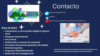 Culminación y cierre de libro digital Congreso
2019
Congreso Internacional
Foro virtual
Publicación y creación de contenid...