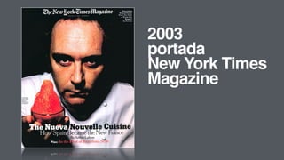 2003
portada
New York Times
Magazine
 