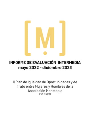 Informe de Evaluación Intermedia del II Plan de Igualdad de la ...