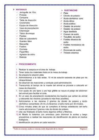 “Todo es veneno, nada es veneno, todo depende de la dosis” Página2
MATERIALES
Jeringuilla de 10cc
Probeta
Campana
Tabla de...