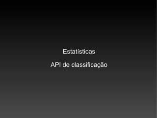 Estatísticas API de classificação 