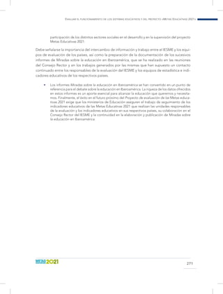Informe miradas sobre la educación en Iberoamérica 2016. OEI Slide 272