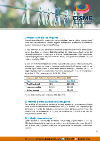 contacto: cismemendoza@gmail.com @CismeM @cisme_mdz
3
Composición de los hogares
Una primera aclaración, en este informe s...