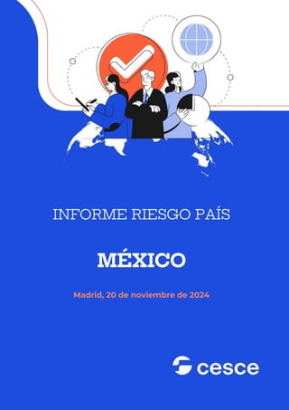 Informe de Riesgo País sobre México, de Cesce | PDF