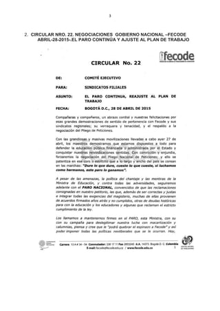3
2. CIRCULAR NRO. 22. NEGOCIACIONES GOBIERNO NACIONAL –FECODE
ABRIL-28-2015-.EL PARO CONTINÚA Y AJUSTE AL PLAN DE TRABAJO
 