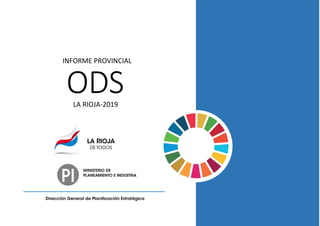 ODS
INFORME PROVINCIAL
LA RIOJA-2019
 