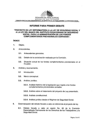 Informe para primer debate del proyecto de ley reformatoria a la ley de seguridad social y a la ley del banco del instituto ecuatoriano de seguridad social, para la administración de los fondos complementarios previsionales cerrado