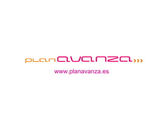 www.planavanza.es
 