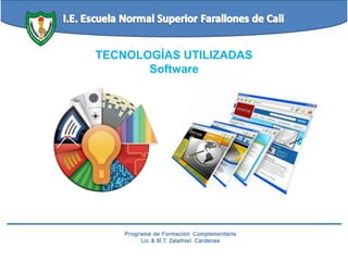 TECNOLOGÍAS UTILIZADAS
Software
 