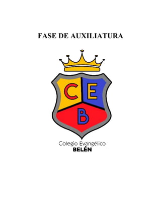 FASE DE AUXILIATURA
 