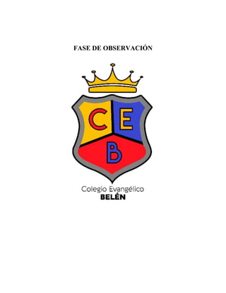 FASE DE OBSERVACIÓN
 