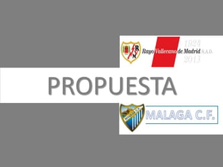 PROPUESTA
 