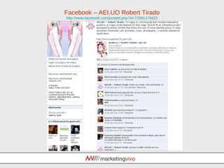 Facebook – AEI.UO Robert Tirado http:// www.facebook.com / posted.php?id =72991176622 