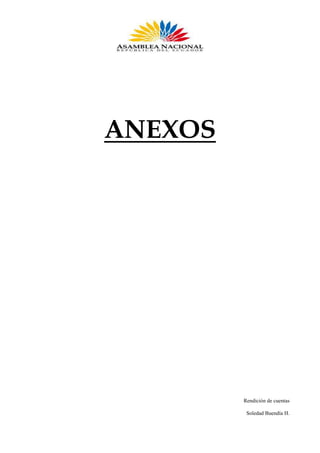 ANEXOS

Rendición de cuentas
Soledad Buendía H.

 