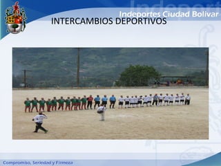 INTERCAMBIOS DEPORTIVOS
 