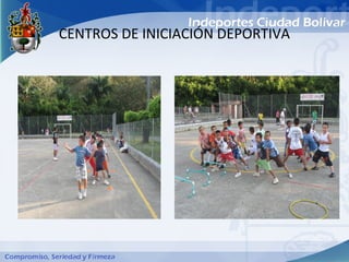 CENTROS DE INICIACIÓN DEPORTIVA
 