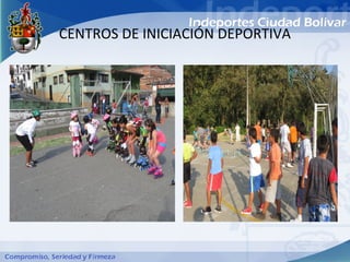 CENTROS DE INICIACIÓN DEPORTIVA
 
