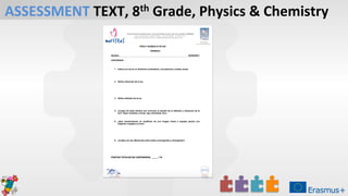 ASSESSMENT TEXT, 8th Grade, Physics & Chemistry
 